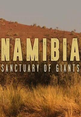 Namibia,SanctuaryofGiants